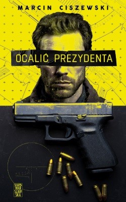 27934 ciszewski marcin vriatuvaty prezydenta завантажити в PDF, DJVU, Epub, Fb2 та TxT форматах